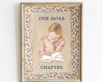 One More Chapter Digital Print: Vintage Bookish Wall Art, Reading Room Decor, Printable Reading Quote Poster, Abstract Woman Book Lover