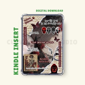 May include: Kindle insert with a collage design. It features text such as "morally grey is my favourite colour" and "Be Lilith. Never Eve." The design incorporates butterfly and skull graphics, a gun, and a skeleton with roses.