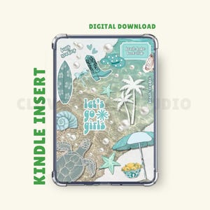 May include: A Kindle insert with a beach theme. The design includes a surfboard, cowboy boots, a hat, seashells, a turtle, and the text "Let's go girls". The words "Digital Download" and "Kindle Insert" are also visible.