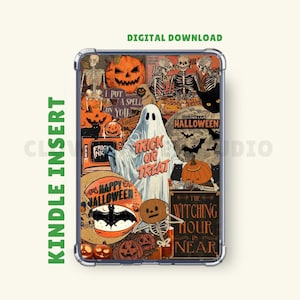May include: Kindle insert featuring a Halloween-themed collage. The design includes pumpkins, skeletons, bats, and a ghost with the words "Trick or Treat." The insert also has the text "Happy Halloween" and "The Witching Hour is Near."