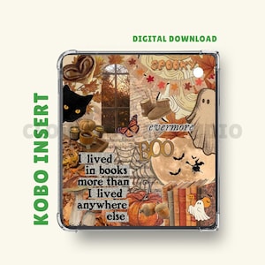 May include: A Kobo insert featuring a collage of autumnal and Halloween imagery. The design incorporates a black cat, pumpkins, a ghost, and the text "I lived in books more than I lived anywhere else." The words "Digital Download" are also visible.