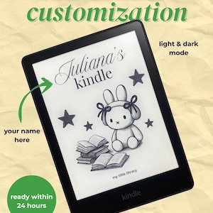 May include: Black Kindle e-reader displaying a custom lockscreen with a bunny illustration, stars, and the text "Juliana's kindle." The image also includes the text "kindle & kobo lockscreen customization" and "light & dark mode."