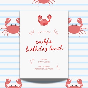 May include: A white invitation card with red text and a red crab illustration. The text reads "Join us for emily's birthday lunch 1:30PM MAY 11, 2025 THE LEONARD, MERCER ST, NEW YORK".