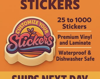 Custom Vinyl Stickers | Die Cut Stickers | Logo Stickers | Premium Vinyl Waterproof Stickers | Fast Shipping | Cut to any Shape