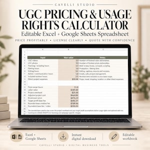May include: A laptop screen displaying a UGC Pricing & Usage Rights Calculator spreadsheet with columns for input, values, and notes. The text includes headings for Excel and Google Sheets, plus labels for project costs, labor, and profit calculations.