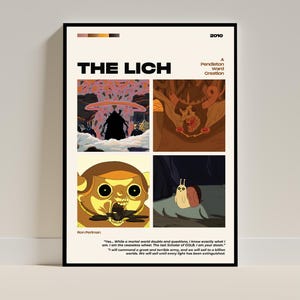 May include: A framed poster featuring "THE LICH" from the year 2010. The poster includes four panels of colorful illustrations, with text that reads "A Pendleton Ward Creation" and a quote by Ron Perlman. The poster is black framed.
