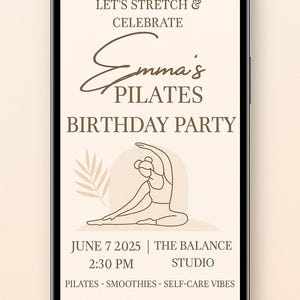 “Digital Pilates Birthday Party invitation mock-up shown on an abstract smartphone screen, displayed on a light wooden surface with natural lighting. The minimalist neutral design highlights the Pilates theme. Overlay text reads ‘Editable in Canva – Instant Download’.”