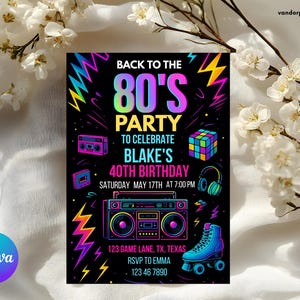 May include: A black invitation card with neon graphics for an 80s-themed party. The card features a boombox, roller skate, Rubik's cube, and the text "Back to the 80's Party" to celebrate a 40th birthday. The Canva logo is in the bottom left corner.