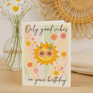 Carte d'anniversaire imprimable Good Vibes | Carte de voeux de soleil | PDF recto-verso | Téléchargement instantané | Formats A2 A6 A7 4 x 6
