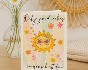 Carte d'anniversaire imprimable Good Vibes | Carte de voeux de soleil | PDF recto-verso | Téléchargement instantané | Formats A2 A6 A7 4 x 6