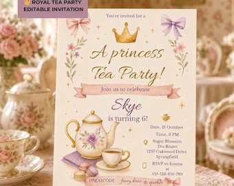 Royal Tea Party Invitation Editable Canva Template, Princess Tea Party Birthday Invite, Girls Tea Birthday