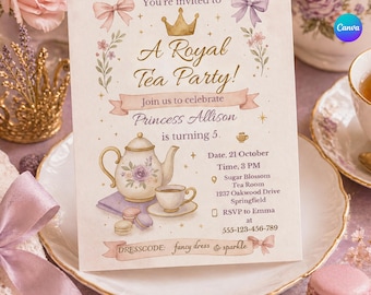Royal Tea Party Invitation Editable Canva Template, Princess Tea Party Birthday Invite, Girls Tea Birthday