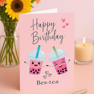 Biglietto di auguri di compleanno modificabile con Bubble Tea - Biglietto pieghevole Bes-tea stampabile e grazioso per BFF, ragazze adolescenti, regalo kawaii per la migliore amica