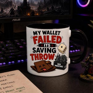 My Wallet Failed Its Saving Throw Mug, Funny RPG Gamer Gift, Warhammer Mug, Wargaming Coffee Cup | Accent Coffee Mug (11, 15oz)