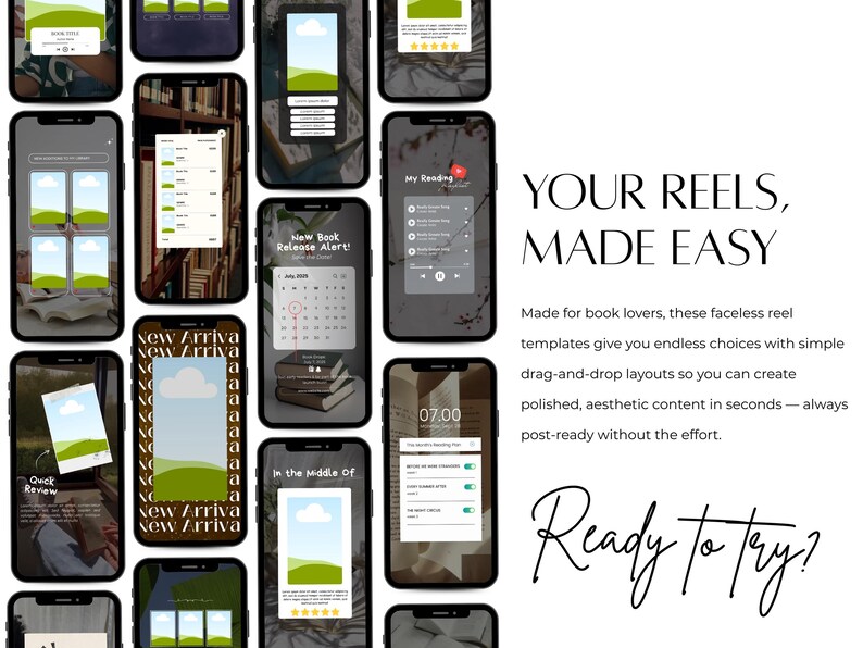 May include: A collection of smartphones displaying various reel templates with a book theme. The screens showcase layouts with text and graphics, including a calendar, book stacks, and a timer. Text on the image reads "YOUR REELS, MADE EASY" and "Ready to try?"