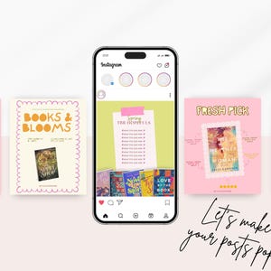 以下が含まれることがあります： スマートフォンには、本をテーマにした投稿が表示されるInstagramフィードが表示されています。投稿には、ピンクとグリーンの背景に本の表紙とテキストがあり、「Books & Blooms」や「Fresh Pick」などが含まれています。「Let's make your posts pop!」というフレーズは筆記体で書かれています。