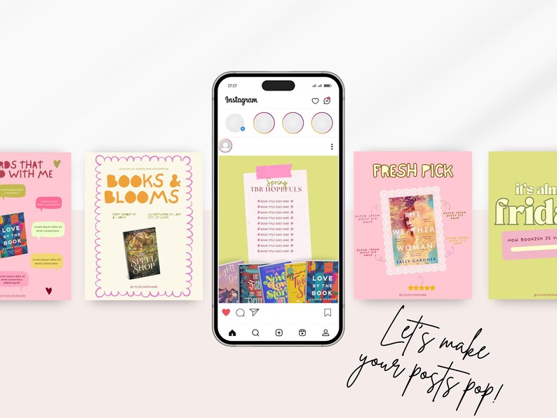 以下が含まれることがあります： スマートフォンには、本をテーマにした投稿が表示されるInstagramフィードが表示されています。投稿には、ピンクとグリーンの背景に本の表紙とテキストがあり、「Books & Blooms」や「Fresh Pick」などが含まれています。「Let's make your posts pop!」というフレーズは筆記体で書かれています。