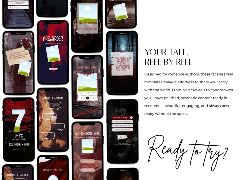 May include: A collection of smartphones displaying various templates for social media reels. The templates feature backgrounds of dark red, black, and forest scenes. Text includes "Pre-Order", "7 Days", and "Meet Character Name". The text "Your Tale, Reel by Reel" is also visible.