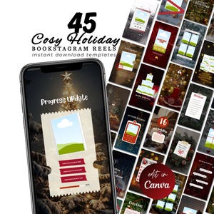 May include: A smartphone displays a digital template with the text "Progress Update" and a Christmas tree background. The image showcases 45 "Cosy Holiday" Bookstagram Reels templates, available for instant download, with the option to edit in Canva.