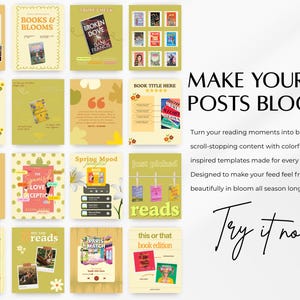 May include: A collection of social media templates with a floral theme, designed for book lovers. The templates feature book covers, photos, and text, with a color palette of yellow, green, and white. Text includes "Make Your Posts Bloom" and "Try it now?"