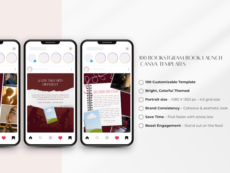 May include: Three smartphones displaying Instagram templates for a book launch. The templates feature a burgundy and white color scheme with text that reads "A LINE THAT HITS DIFFERENT" and "BLURB REVEAL". The right phone shows a list of features.
