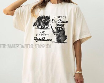 Respect existance or expect resistance | vive la resistance | fight fascism | anti capitalist |people over profit | community is resistance.