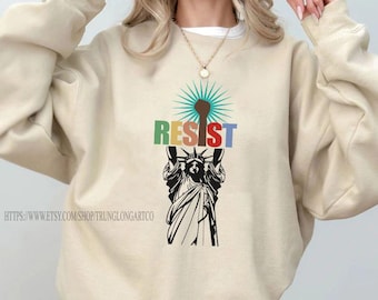Resist Shirt Statue of Liberty Tshirt, Resist T Shirt Women, Resist Tshirt for Feminist Gift, Resist T-Shirt, Resist Tee for Feminist Shirt