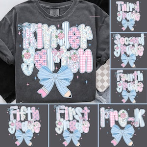 May include: Dark gray sweatshirt with the word "Kindergarten" in a patchwork design of floral, striped, and gingham patterns. A large blue bow and pencil graphic is centered below the text. Additional graphics for grades 1st through 5th, plus Pre-K and 3rd and 4th grade are also shown.