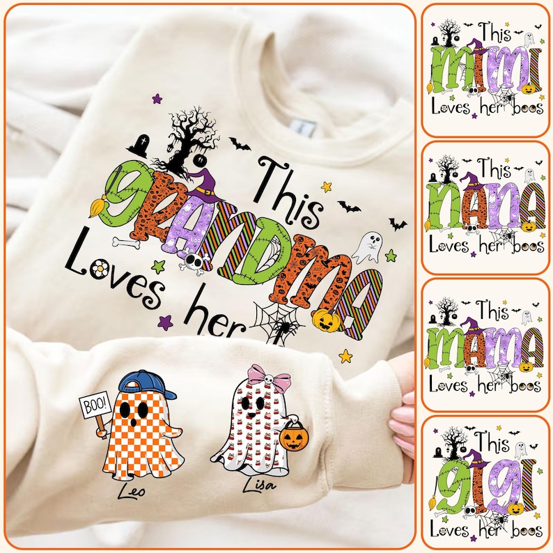 May include: A cream-colored Halloween sweatshirt with the text "This Grandma Loves her boos" in colorful, patterned letters. The design includes ghosts, bats, and a witch. Two ghost characters are also featured.