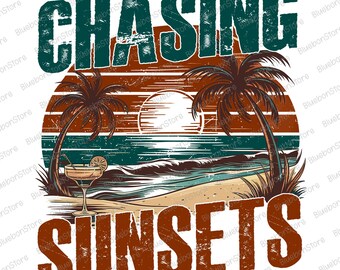 Chasing Sunsets PNG, Retro Beach Sunset Sublimation Design, Summer Vacation Aesthetic, Tropical Palm Tree PNG for T-Shirt Printing