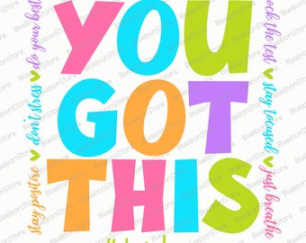 You Got This Svg, I Believe In You SVG, Testing Day Svg, Testing Quotes Svg, Cute Teacher Testing Day Sublimation File, Digital Download