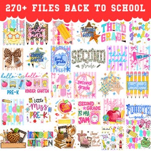 May include: A digital collection of 270+ Back to School themed graphic files featuring colorful illustrations of apples, pencils, stars, and school supplies with text labels for various grade levels from Pre-K through fourth grade.
