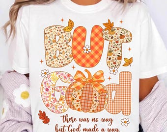 Dieu est bon tout le temps png, Rétro mais dieu png, automne chrétien png, sublimation de citations sur la foi citrouille, automne religieux png, Dieu a fait un chemin