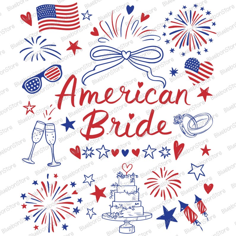 May include: A collection of patriotic illustrations in red, white, and blue. Includes an American flag, fireworks, stars, hearts, sunglasses, champagne glasses, wedding rings, a cake, and the text "American Bride."