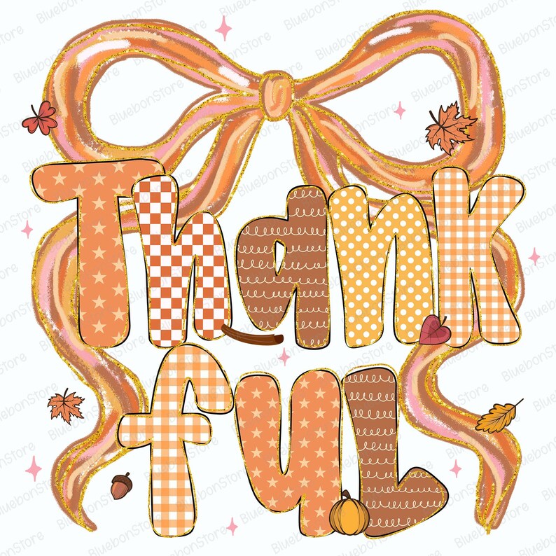 Thankful Bow Png, Fall Boho Patchwork Png, Preppy Thankful Png, Autumn ...