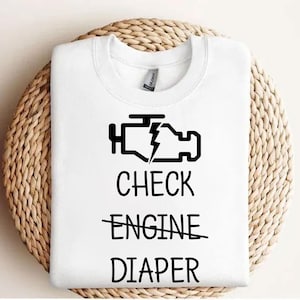 Check Engine Diaper Svg, Cute Baby Sublimation, Check Diaper Svg Design For Baby Shirt, New Baby Svg, Funny Baby Designs, Instant Download