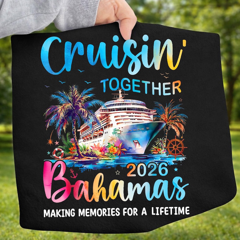 Cruisin' Together Bahamas 2026 PNG, Family Cruise Trip Shirt Design, Tropical Vacation Sublimation, Cruise Memories Png, Summer Png image 3