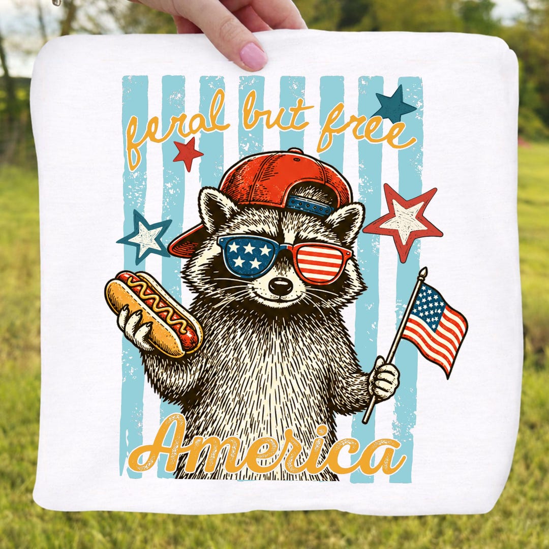 Feral but Free Raccoon PNG, Patriotic 4th of July Sublimation Design ...