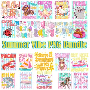 May include: A collection of colorful summer-themed PNG graphics. The designs include phrases like "Crawfish Season," "Meet Me at the Beach," and "Summer Vibes." Images of a lobster, sailboat, and a bass are also included. The text "Summer Vibe PNG Bundle" is displayed.