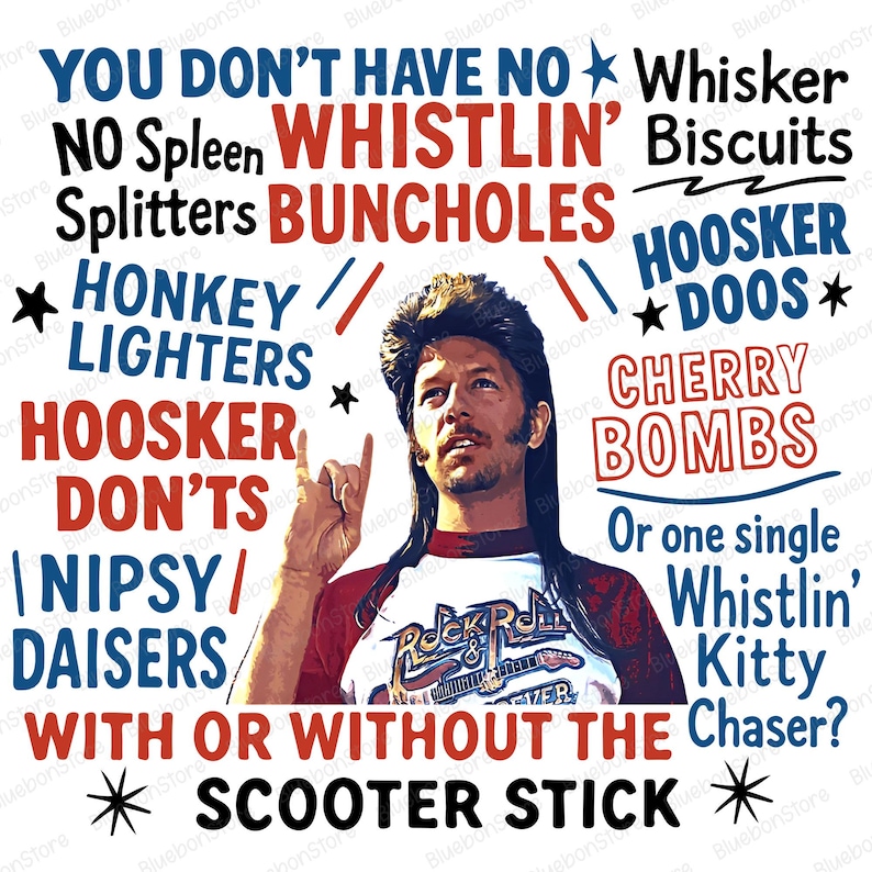 May include: A graphic design featuring a man with a mullet and text in red and blue. The text includes phrases like "Whisker Biscuits," "Cherry Bombs," and "Scooter Stick." The design has a vintage, humorous aesthetic.