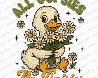 All Oopsies No Daisies Png, Funny Goose Daisy Png,Trendy Goose Png, Sarcastic Goose Png, Floral Duck Png, Vintage Vibes Sassy Country Animal