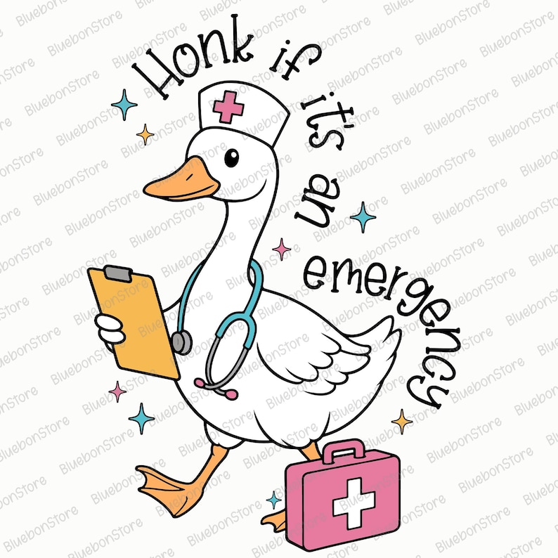 Puede incluir: Un ganso de dibujos animados con un gorro de enfermera y un estetoscopio, sosteniendo un portapapeles y un botiqu&iacute;n de primeros auxilios rosa. El texto "Honk if it's an emergency" est&aacute; escrito alrededor del ganso.