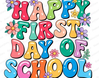 Primer día de clases (PNG), Linda letra de burbuja retro (PNG), Diseño de sublimación para maestros, Camiseta de regreso a clases (PNG), Clipart de flores de colores (PNG)