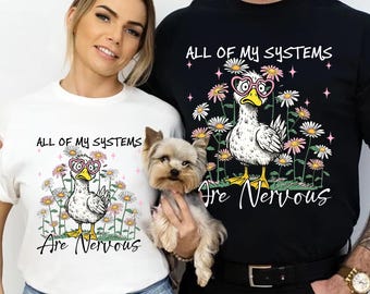 Diseño "Todos mis sistemas están nerviosos", linda camiseta de margarita PNG, pato gracioso PNG, ganso nervioso PNG, arte de sublimación de humor sobre ansiedad