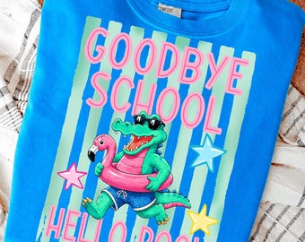 Striped Goodbye School Hello Pool PNG, Last Day Of School Sublimation, Cute Alligator Summer Break Shirt Graphic