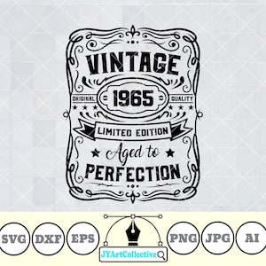 Birthday Vintage Svg | 60th Birthday Svg | Aged to Perfection Svg | Limited Edition Svg | 1965 Svg | 60th Birthday Gift Idea | Png Dxf Eps