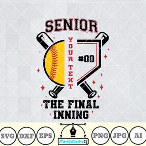 May include: A baseball-themed graphic with the word "SENIOR" in red and black above a baseball and a shield. The text "YOUR TEXT" is vertically aligned. Below is "THE FINAL INNING". Includes file type icons.
