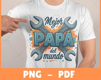Mejor Papa del Mundo SVG PNG DXF Spanish Dad Design Fathers Day Gifts for Cricut Sublimation Mugs Stickers Diy Crafts