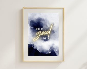God is good poster, Christian wall art, Bible verse printable, Scripture art, home decor, Religious digital download, Modern Christian decor