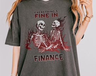 Funny Finance Shirt, Work Humor, Finance Humor Tshirt, Funny Finance Gift, Finance Tee, Finance Gift, Banker T Shirt